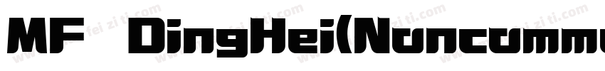 MF DingHei(Noncommer字体转换